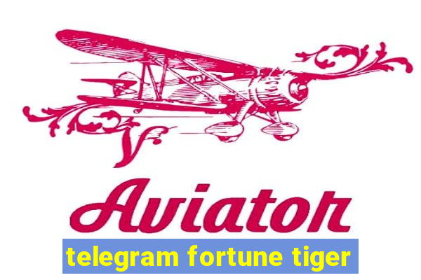 telegram fortune tiger